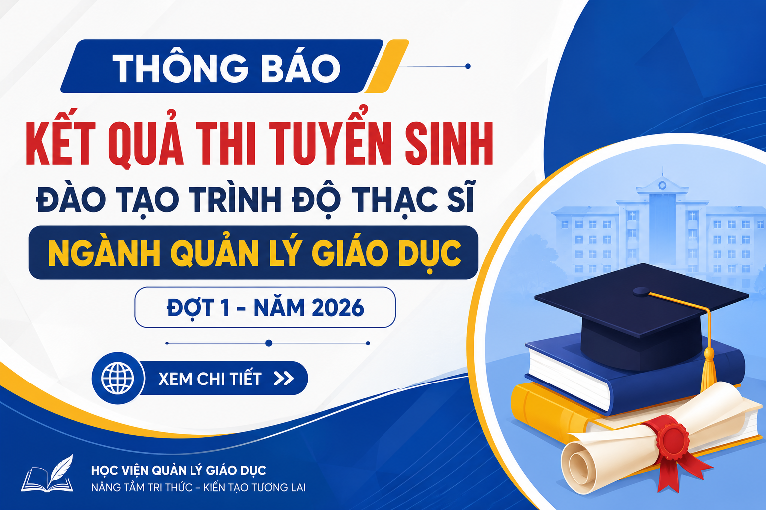 Thông báo kết quả thi tuyển sinh đào tạo trình độ thạc sĩ ngành Quản lý giáo dục - Đợt 1 năm 2026