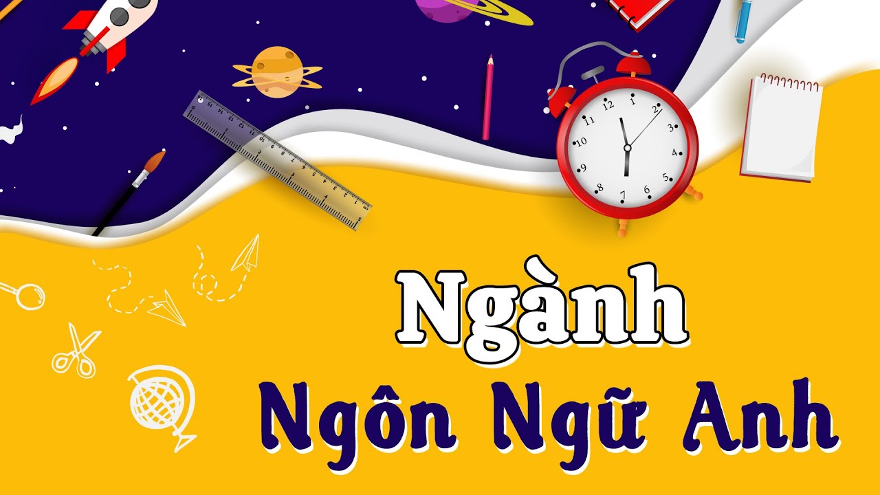 THÔNG BÁO TUYỂN SINH ĐẠI HỌC NGÔN NGỮ ANH